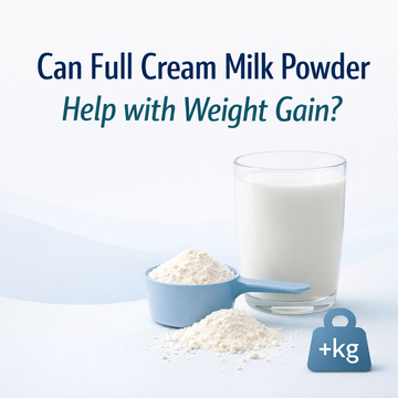 Can Full Cream Milk Powder Help with Weight Gain?