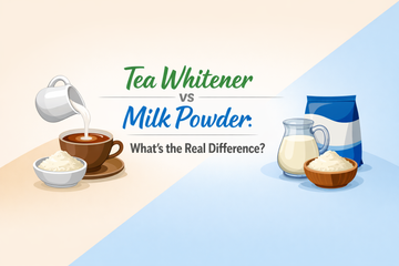 Tea Whitener vs Milk Powder: What’s the Real Difference?